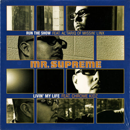 Mr. Supreme : Run The Show / Livin' My Life (12")