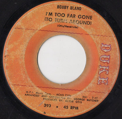 Bobby Bland : I’m Too Far Gone (To Turn Around) / If You Could Read My Mind (7", Single)