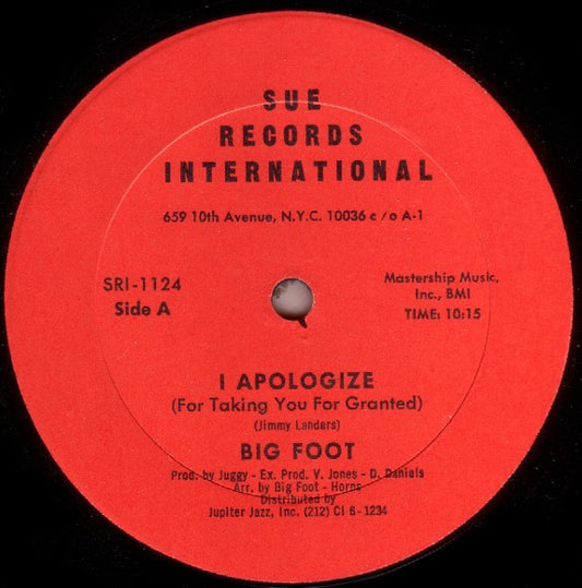 Big Foot : I Apologize (For Taking You For Granted) (12")