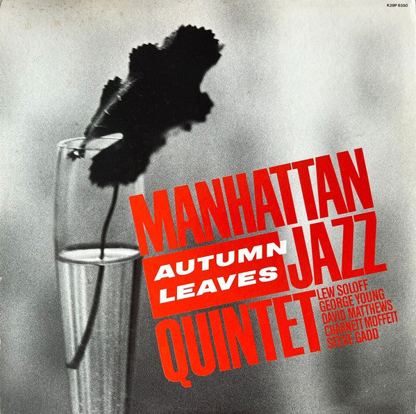 Manhattan Jazz Quintet, Lew Soloff, George Young (2), David Matthews*, Charnett Moffett, Steve Gadd : Autumn Leaves (LP, Album)