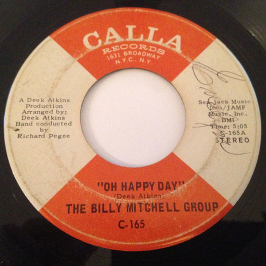 The Billy Mitchell Group : Oh Happy Day / The Chokin' Kind (7")