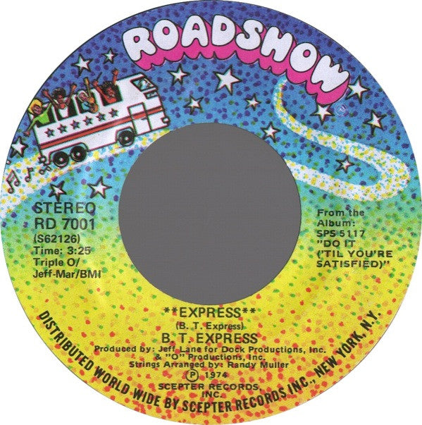 B. T. Express* : Express (7", Styrene, She)