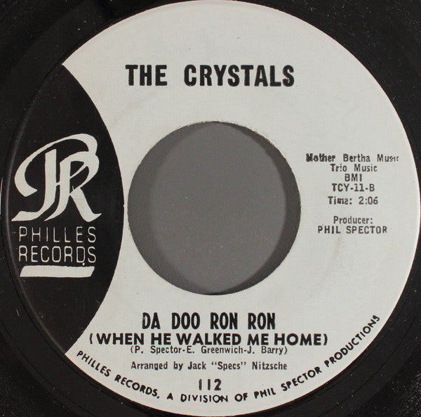 The Crystals : Da Doo Ron Ron (When He Walked Me Home) (7", Single)