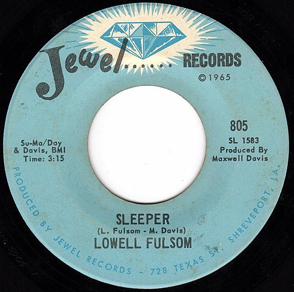 Lowell Fulsom* : Sleeper (7", Single)