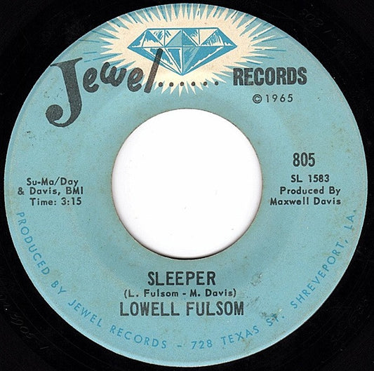 Lowell Fulsom* : Sleeper (7", Single)