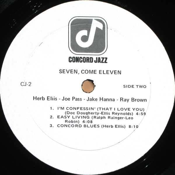 Herb Ellis & Joe Pass Also Featuring Jake Hanna & Ray Brown : Seven, Come Eleven (From Their Live Performance At The Concord Summer Festival) (LP, Album)