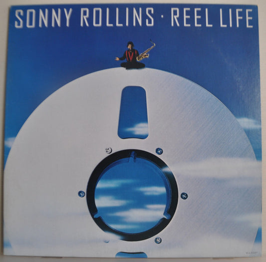 Sonny Rollins : Reel Life (LP, Album)