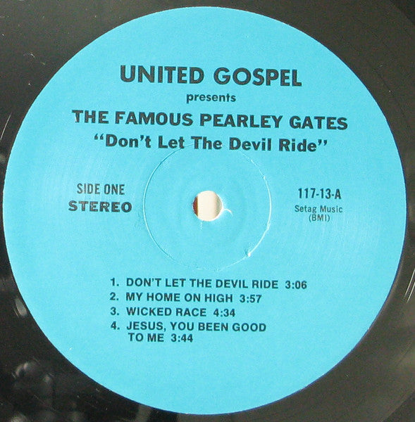 The Famous Pearley Gates : Don't Let The Devil Ride (LP)