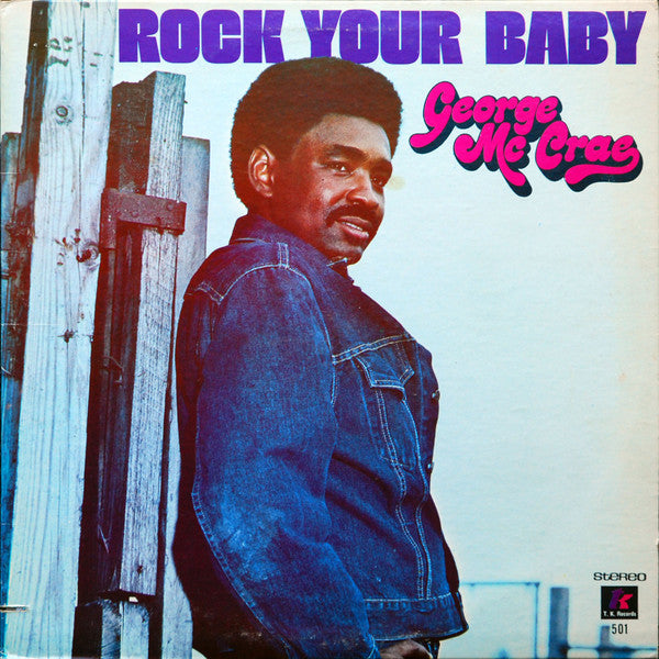George McCrae : Rock Your Baby (LP, Album, Mon)