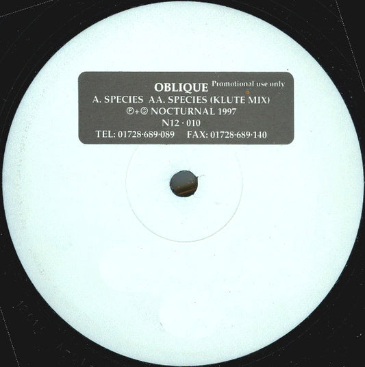 Oblique (2) : Species/Species (Klute Remix) (12", Promo, W/Lbl, Sti)