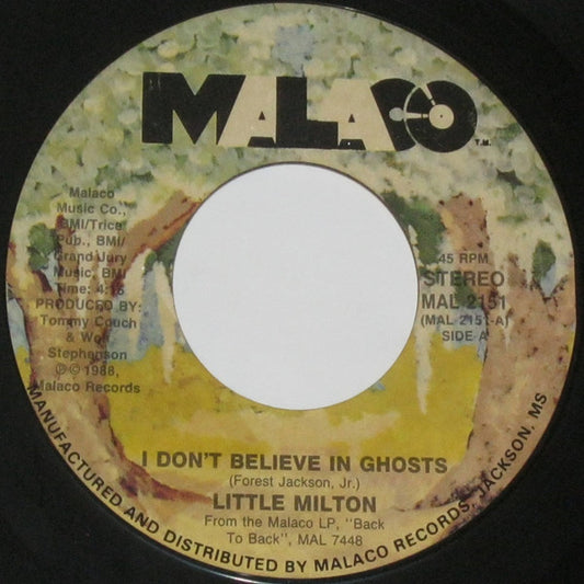 Little Milton : I Don't Believe In Ghosts (7", Single, Styrene)