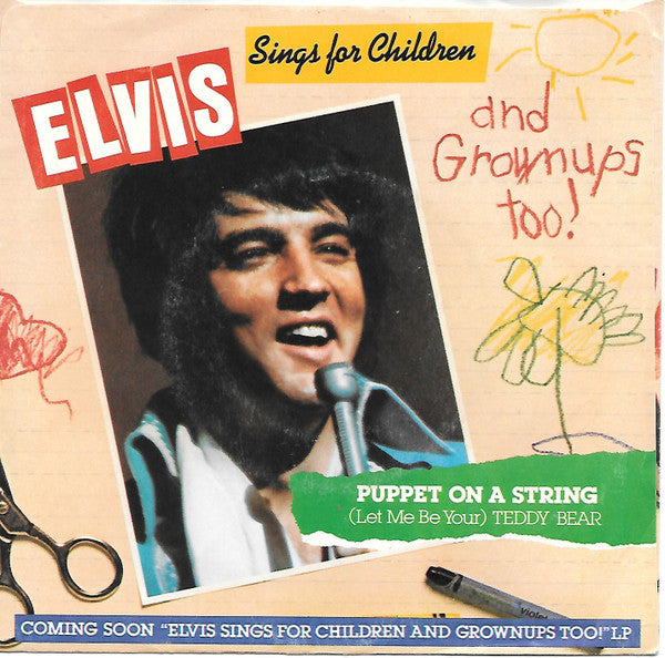 Elvis* : (Let Me Be Your) Teddy Bear / Puppet On A String (7", Single, Mono)