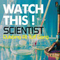 Scientist : Watch This! Dubbing At Tuff Gong Studio (LP, Comp)