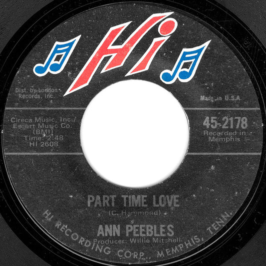 Ann Peebles : Part Time Love / I Still Love You (7", Single, Styrene, Mon)