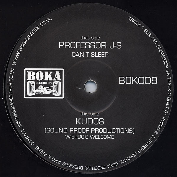 Professor J-S / Kudos* : Can't Sleep / Wierdo's Welcome (12")