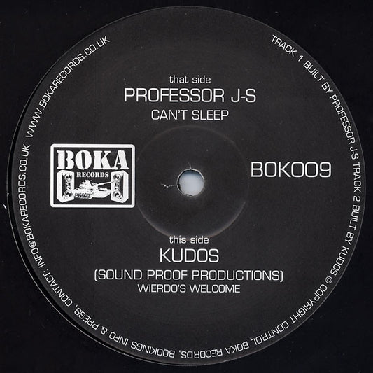 Professor J-S / Kudos* : Can't Sleep / Wierdo's Welcome (12")