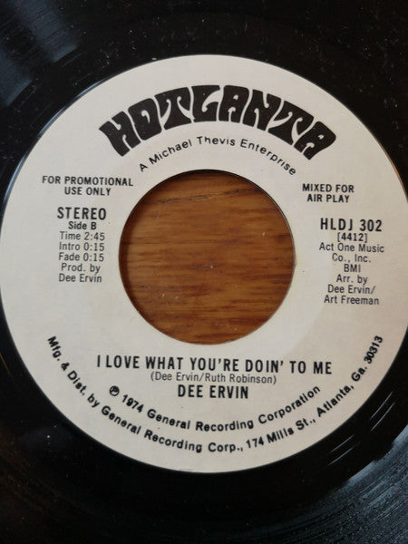 Dee Ervin : I Love What You're Doin' To Me (7", Single, Mono, Promo)