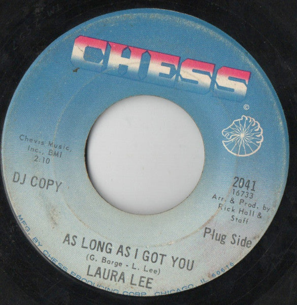Laura Lee : As Long As I Got You / A Man With Some Backbone (7", Promo)