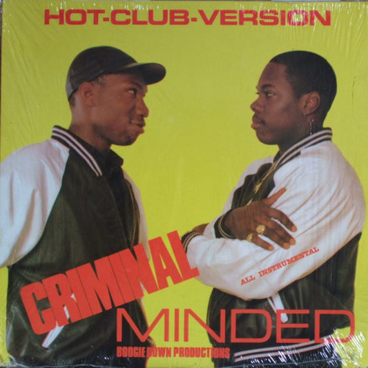 Boogie Down Productions : Criminal Minded (Hot-Club-Version) (All Instrumental) (LP, Album, RE, Yel)