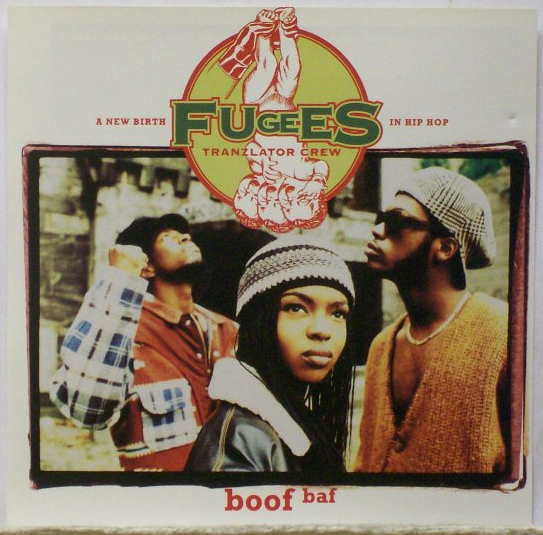 Fugees (Tranzlator Crew)* : Boof Baf (12")