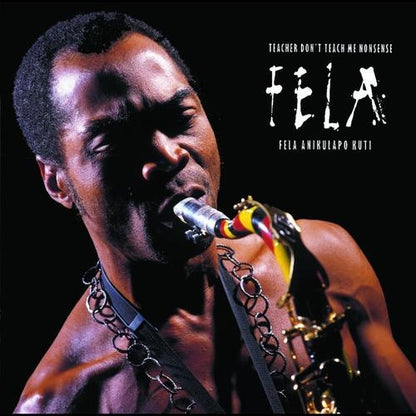 Fela Anikulapo Kuti* : Teacher Don't Teach Me Nonsense (LP, RE)