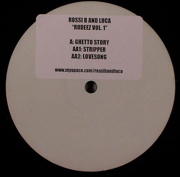 Rossi B & Luca : Rudeez Vol. 1 (12", W/Lbl, Sti)