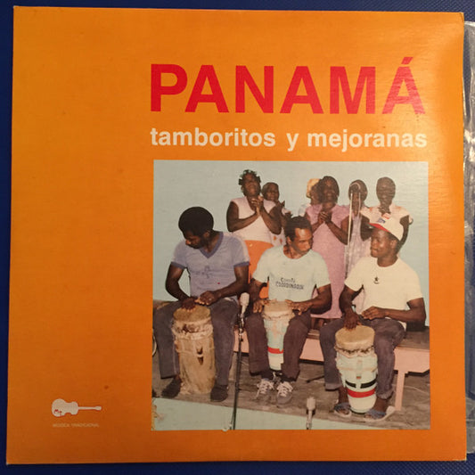Various : Panamá Tamboritos y Mejoranas (LP, Album)