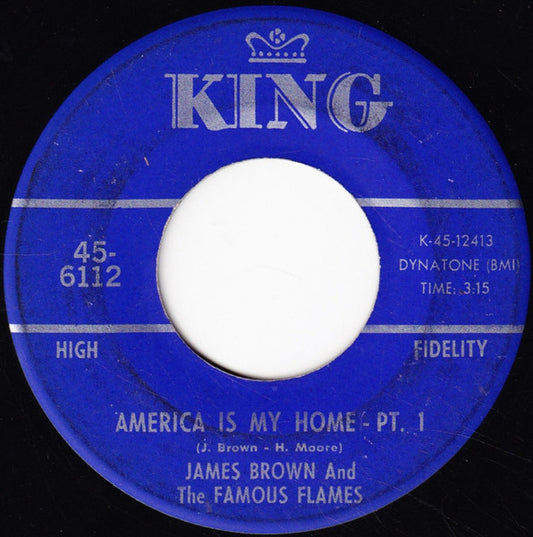 James Brown And The Famous Flames* : America Is My Home (7", Single)