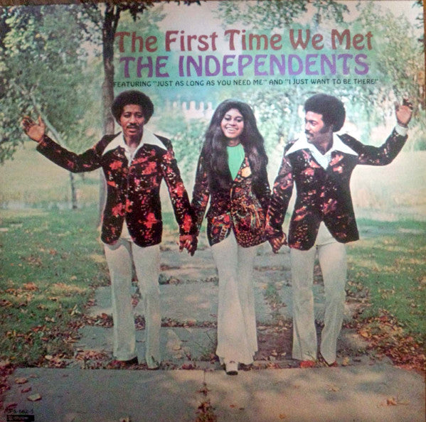 The Independents : The First Time We Met (LP, Album)