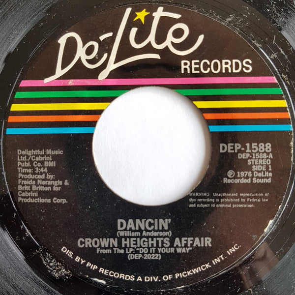 Crown Heights Affair : Dancin' / Love Me (7", Styrene)