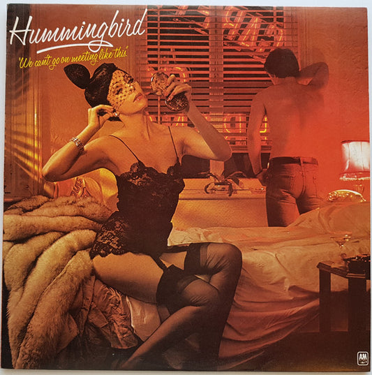 Hummingbird : We Can't Go On Meeting Like This (LP, Album)