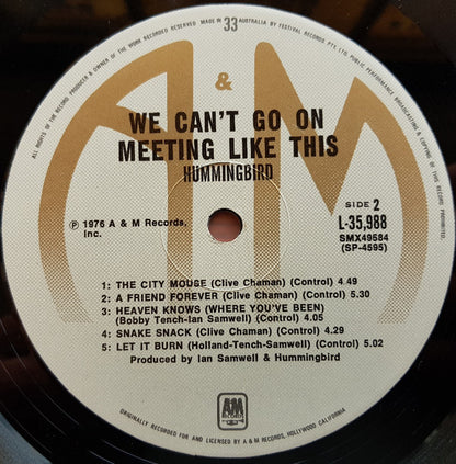 Hummingbird : We Can't Go On Meeting Like This (LP, Album)