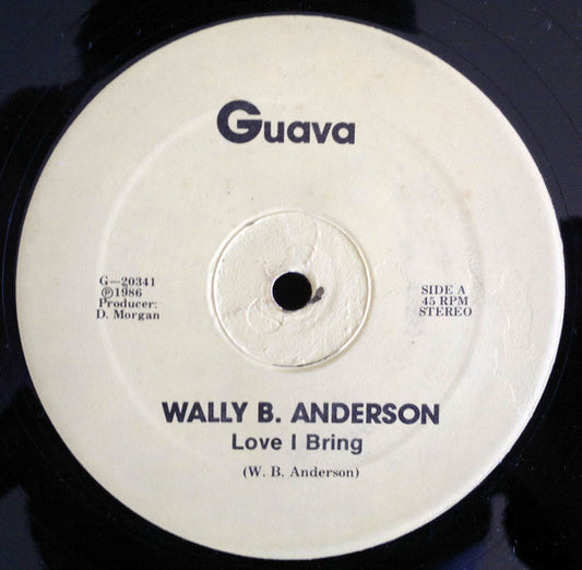 Wally B. Anderson / Sugar Lee (2) : Love I Bring / Ragamuffin (12")