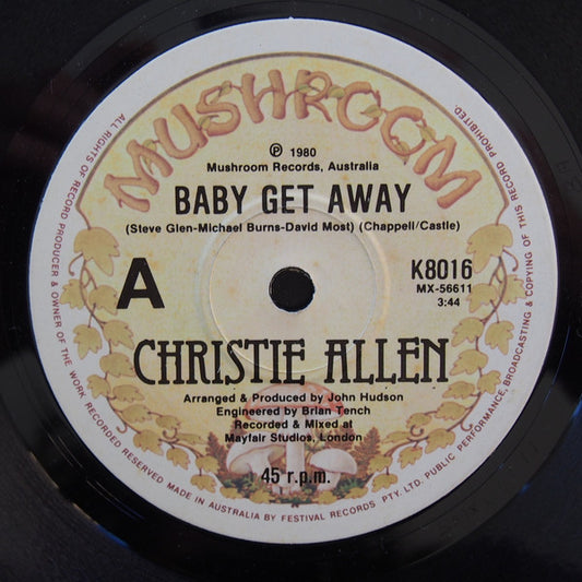 Christie Allen : Baby Get Away (7", Single)