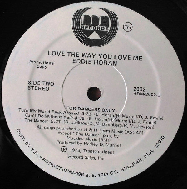 Eddie Horan : Love The Way You Love Me (LP, Album, Promo)