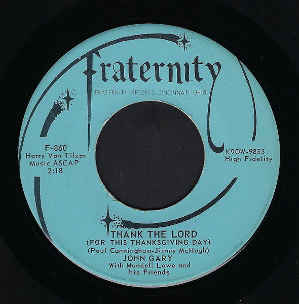 John Gary With Mundell Lowe And His Friends : Thank The Lord / The Rest Of My Days (7", Single, Ind)