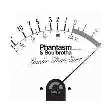 Phantasm (2), Soulbrotha (2) : Louder Than Ever (7")