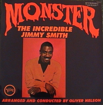 The Incredible Jimmy Smith* : Monster (LP, Album, RE)