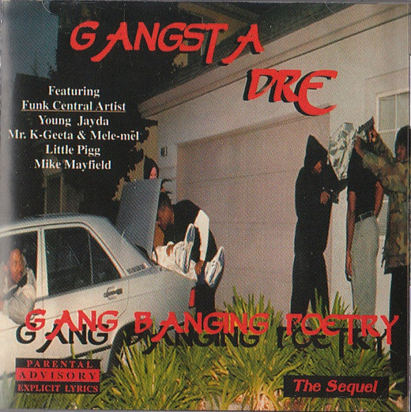 Gangsta Dre : Gang Banging Poetry: The Sequel (CD, Album, RE)