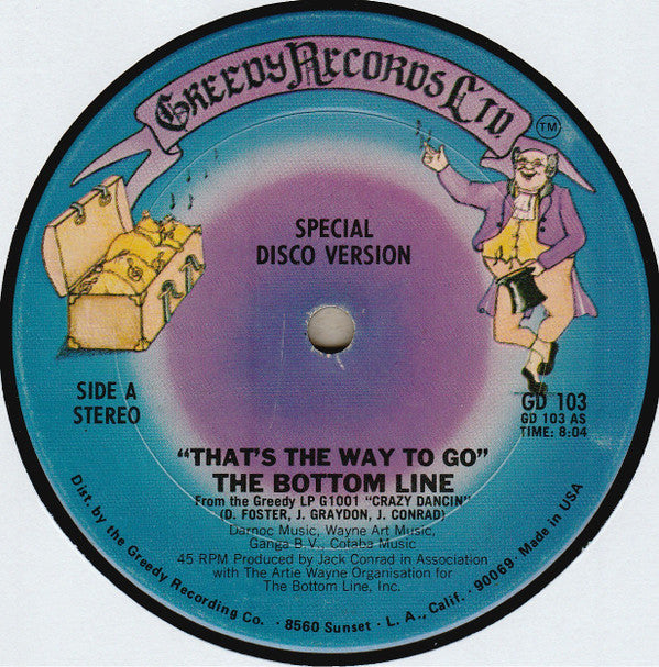 The Bottom Line : That's The Way To Go / Crazy Dancin' (12")