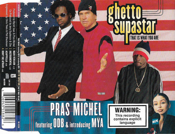 Pras Michel Featuring ODB* & Introducing Mȳa* : Ghetto Supastar (That Is What You Are) (CD, Single)