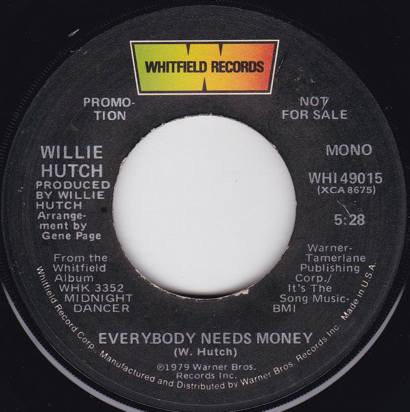 Willie Hutch : Everybody Needs Money (7", Mono, Promo)