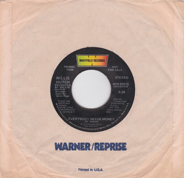 Willie Hutch : Everybody Needs Money (7", Mono, Promo)