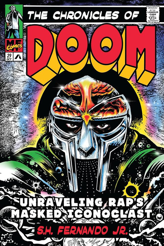 The Chronicles of DOOM : Unravelling Rap's Masked Iconoclast