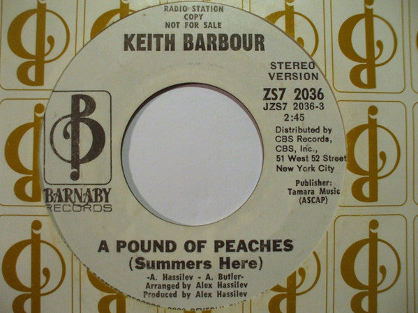 Keith Barbour : A Pound Of Peaches (Summers Here ) (7", Single, Promo)