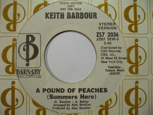 Keith Barbour : A Pound Of Peaches (Summers Here ) (7", Single, Promo)