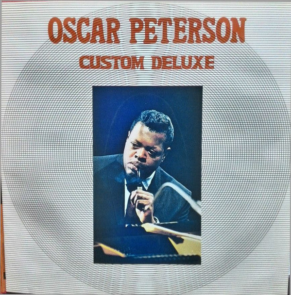 Oscar Peterson : Custom Deluxe (LP, Comp, Gat)