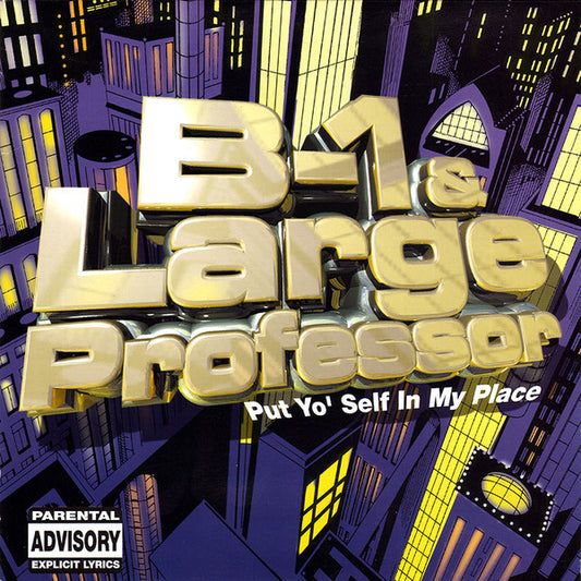 B-1 & Large Professor : Put Yo' Self In My Place (12")