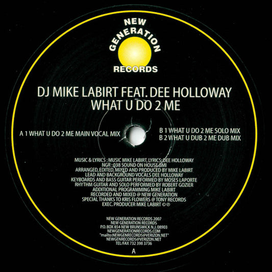 DJ Mike LaBirt* Feat. Dee Holloway : What U Do 2 Me (12")