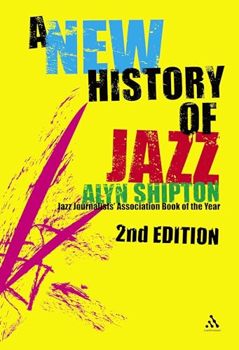 A New History of Jazz: Revised and Updated Edition: Revised and Updated Edition (BOOK)